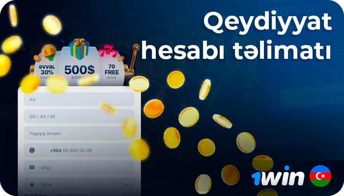 1win Azerbaijan-da qeydiyyat prosesi - yeni hesab necə yaradılır